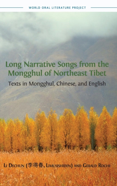 Long Narrative Songs from the Mongghul of Northeast Tibet