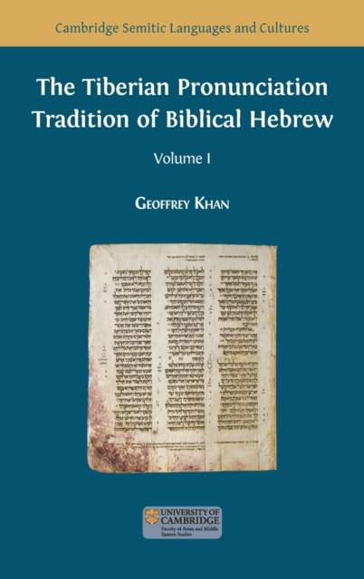 Tiberian Pronunciation Tradition of Biblical Hebrew, Volume 1