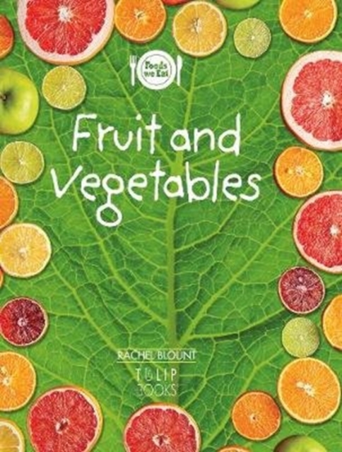 Fruit and vegetables