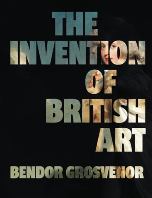 Invention of British Art