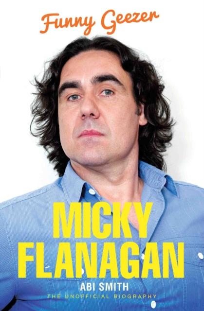 Micky Flanagan - Funny Geezer