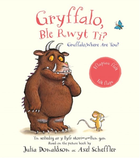 Gryffalo, Ble Rwyt Ti? / Gruffalo, Where Are You?