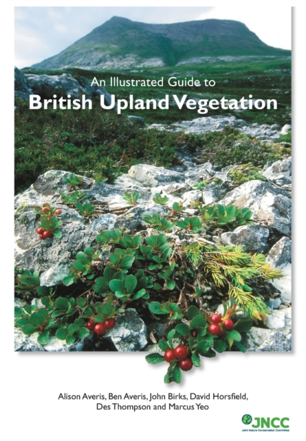 Illustrated Guide to British Upland Vegetation