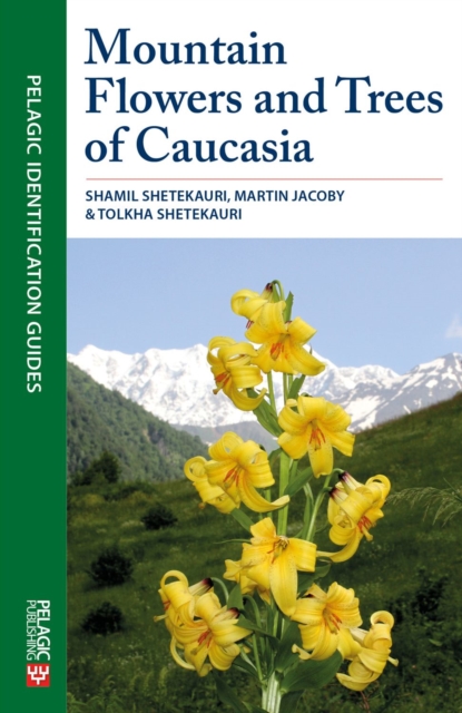 Mountain Flowers and Trees of Caucasia