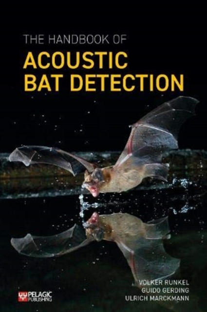 Handbook of Acoustic Bat Detection