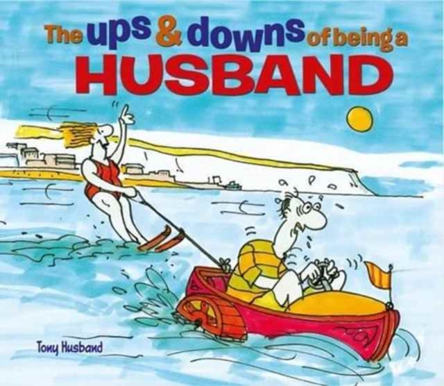 Ups & Downs of Being a Husband