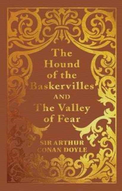 Hound of the Baskervilles & the Valley of Fear