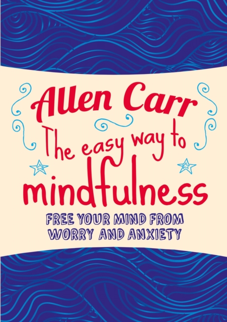 Easy Way to Mindfulness