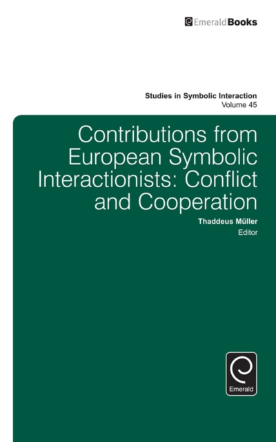 Contributions from European Symbolic Interactionists