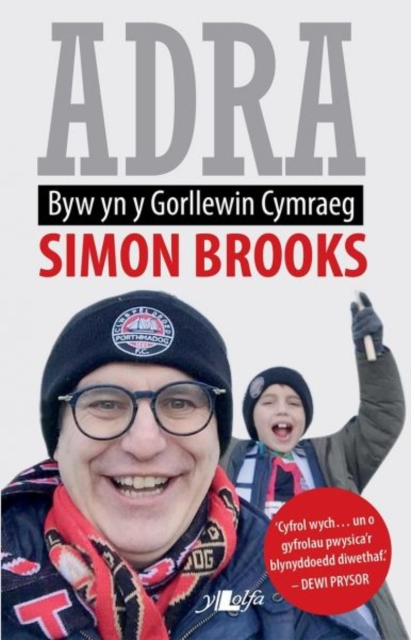 Adra - Byw yn y Gorllewin Cymraeg