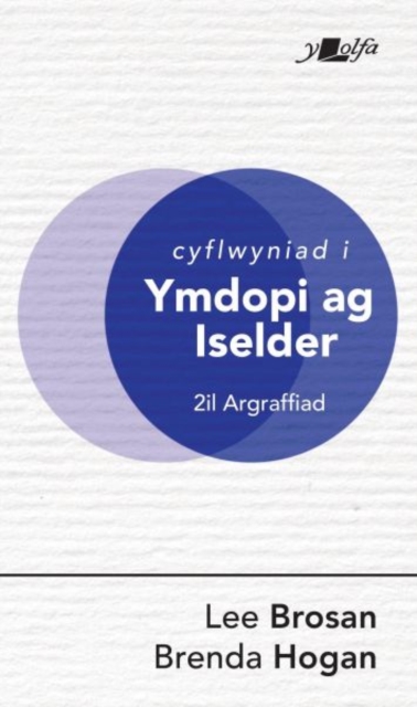 Cyflwyniad i Ymdopi ag Iselder
