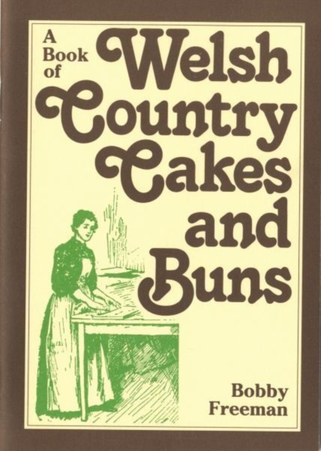 Book of Welsh Country Cakes and Buns, A