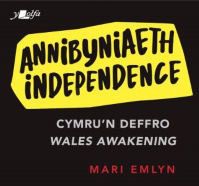 Annibyniaeth / Independence