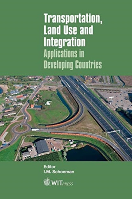 Transportation, Land Use and Integration