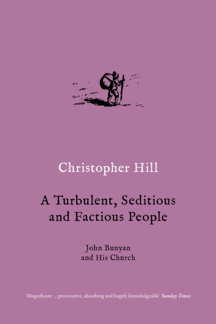 Turbulent, Seditious and Factious People