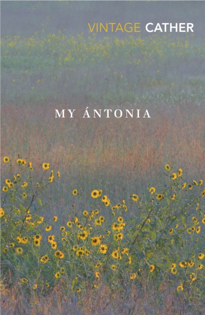 My Antonia (Vintage Classics)