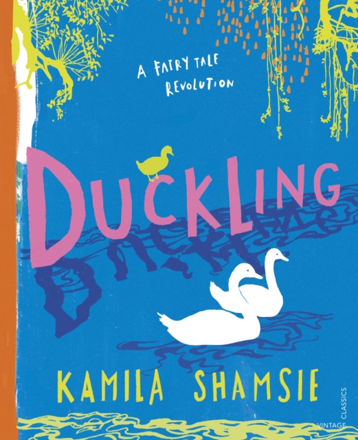 Duckling : A Fairy Tale Revolution (Vintage Classics)