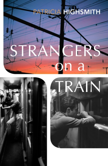 Strangers on a Train (Vintage Classics)