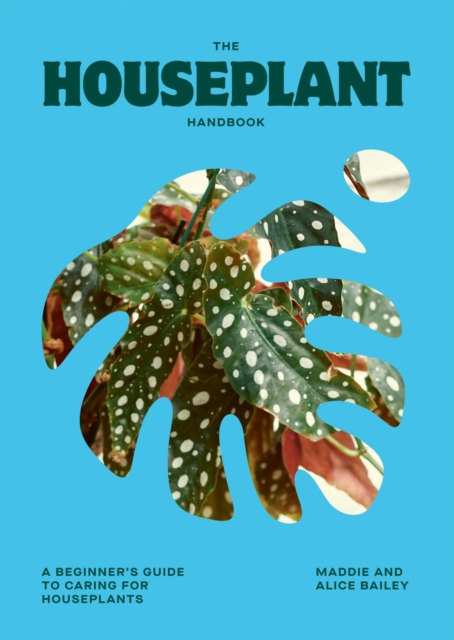 The Houseplant Handbook
