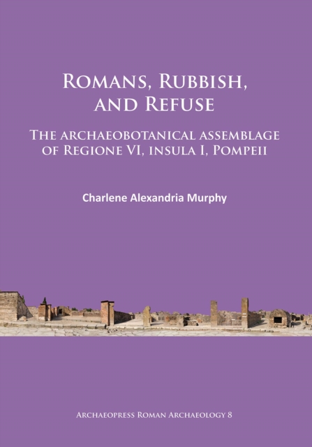 Romans, Rubbish, and Refuse