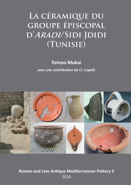 Ceramique du groupe episcopal d’ARADI/Sidi Jdidi (Tunisie)