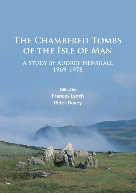 Chambered Tombs of the Isle of Man