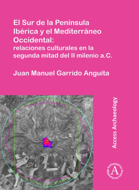 El Sur de la Peninsula Iberica y el Mediterraneo Occidental: relaciones culturales en la segunda mitad del II milenio a.C.