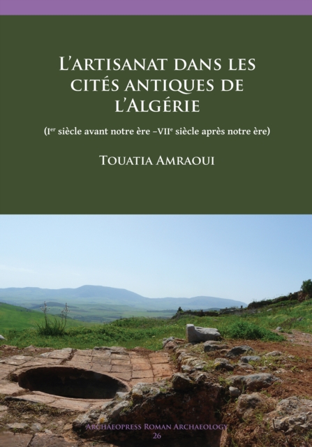 L’ artisanat dans les cites antiques de l’Algerie
