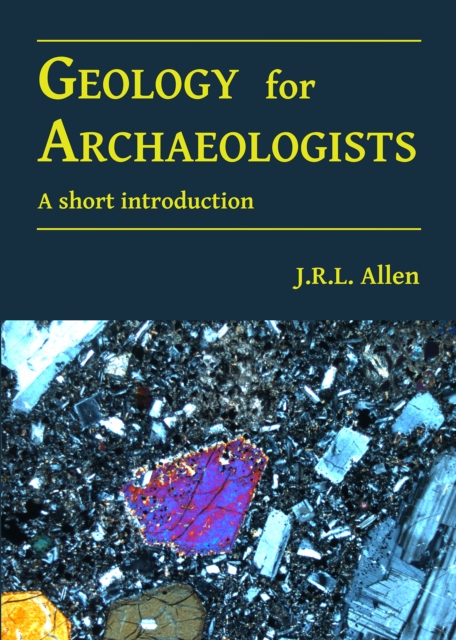 Geology for Archaeologists