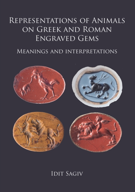 Representations of Animals on Greek and Roman Engraved Gems