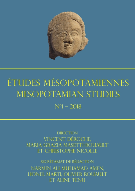 Etudes Mesopotamiennes – Mesopotamian Studies: N°1 – 2018