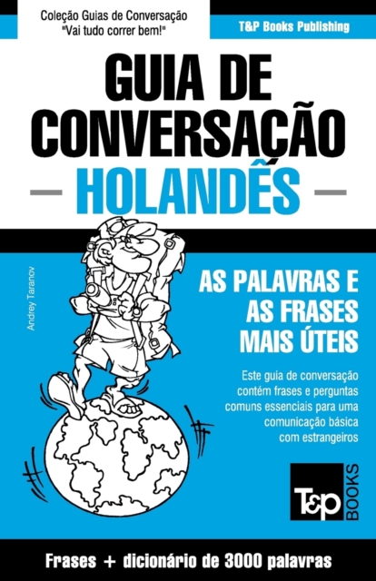 Guia de Conversacao Portugues-Holandes e vocabulario tematico 3000 palavras