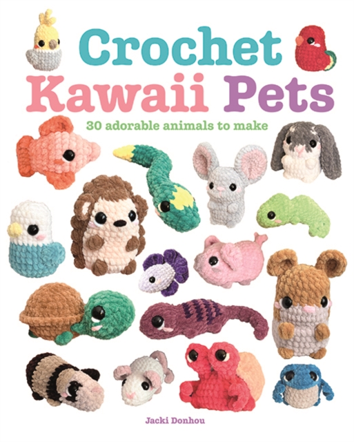 Crochet Kawaii Pets