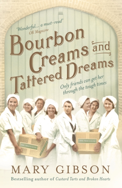 Bourbon Creams and Tattered Dreams