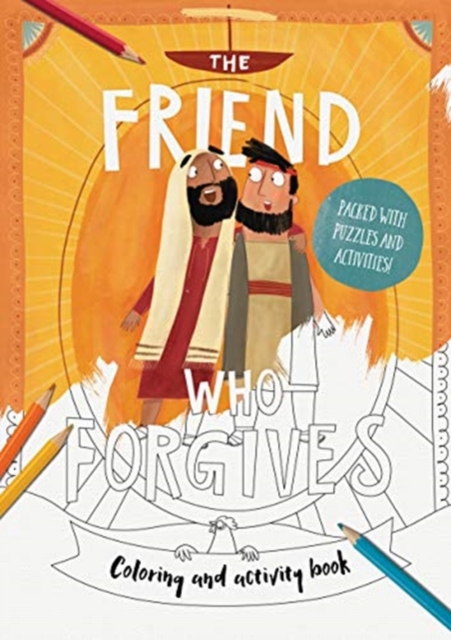 Friend Who Forgives - Colouring and Activity Book