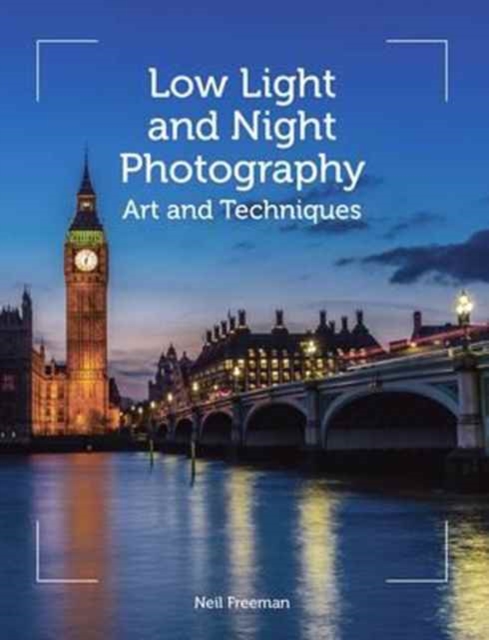 Low Light and Night Photography