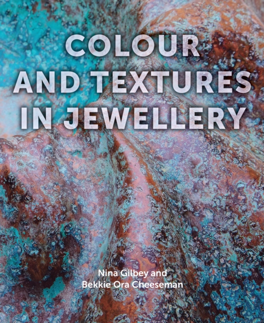 Colour and Textures in Jewellery