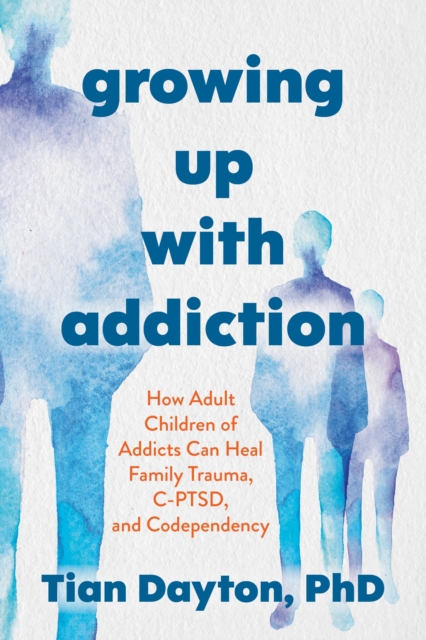 Growing Up with Addiction