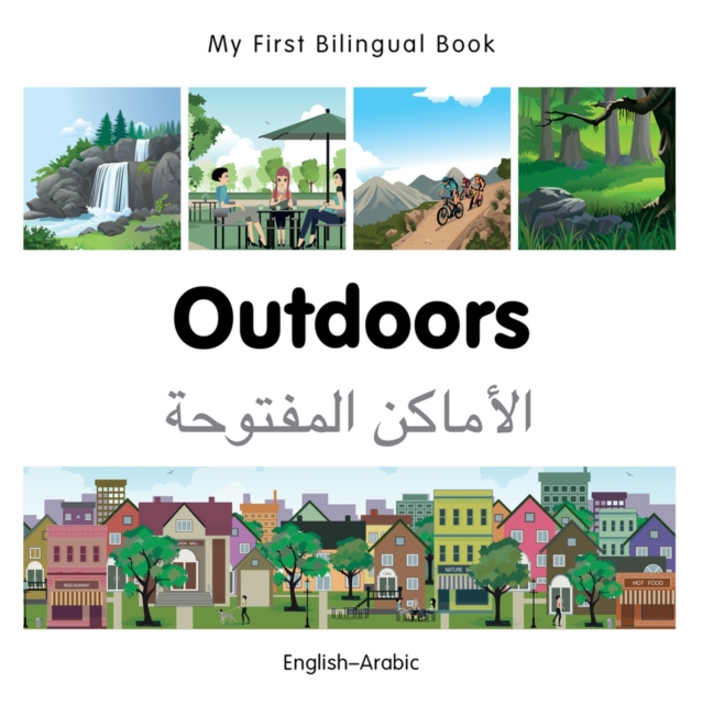 My First Bilingual Book - Outdoors - Arabic-english