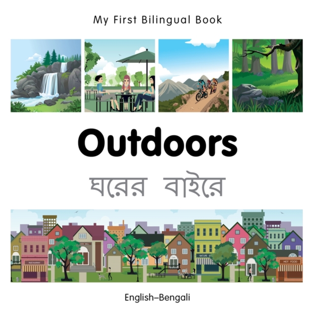 My First Bilingual Book - Outdoors - Bengali-english