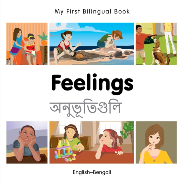 My First Bilingual Book - Feelings (English-Bengali)