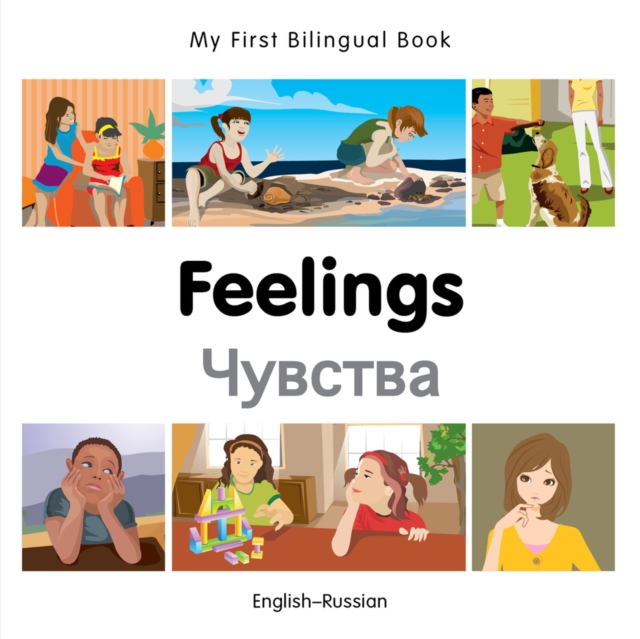 My First Bilingual Book - Feelings (English-Russian)