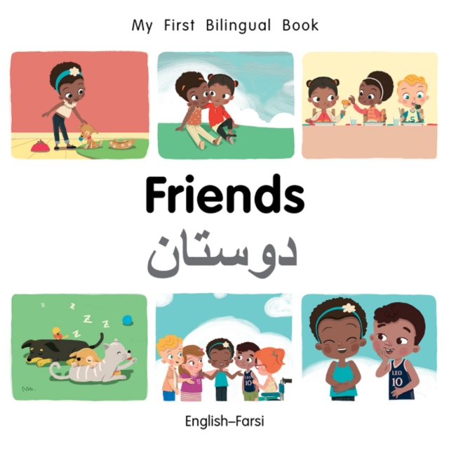 My First Bilingual Book-Friends (English-Farsi)