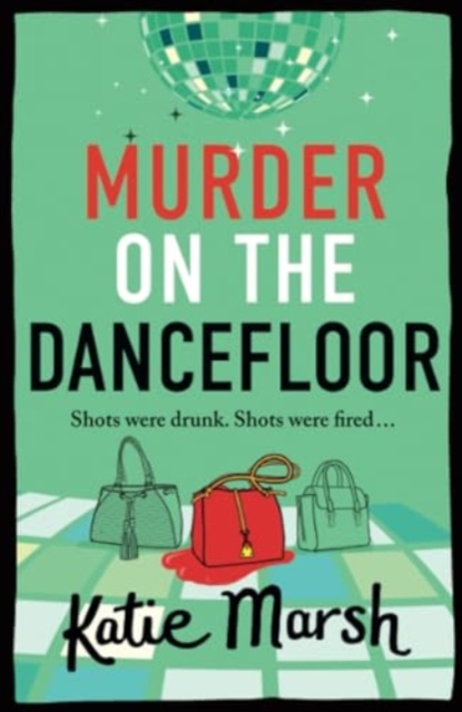 Murder on the Dancefloor