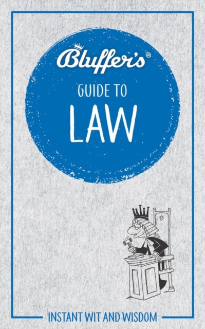Bluffer's Guide to Law