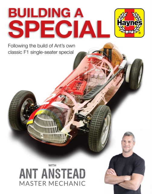 Building a Special with Ant Anstead Master Mechanic : Following the build of Ant's own classic F1 single-seater special