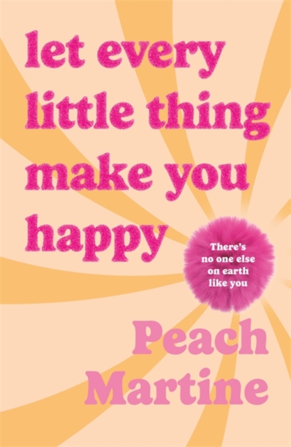 Let Every Little Thing Make You Happy