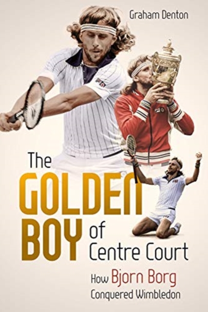 Golden Boy of Centre Court, the