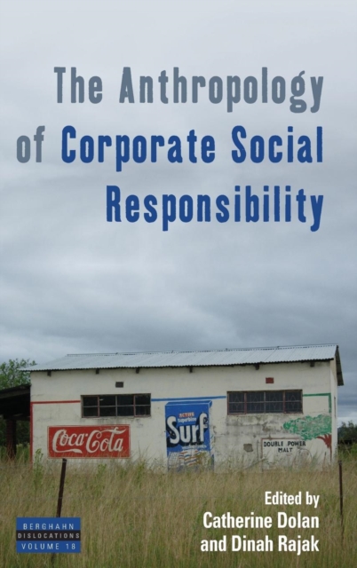 Anthropology of Corporate Social Responsibility