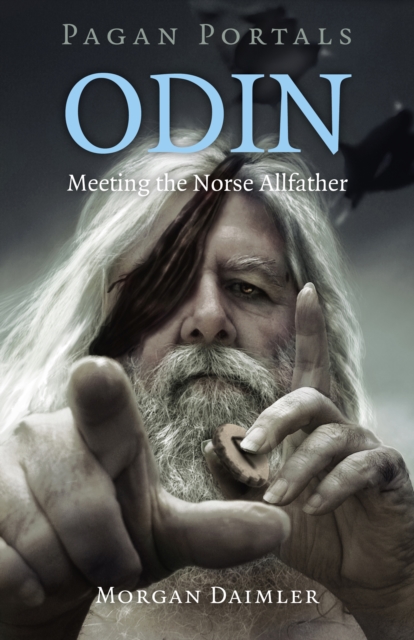 Pagan Portals - Odin - Meeting the Norse Allfather